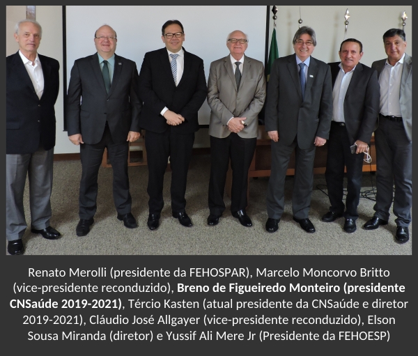 Breno de Figueiredo Monteiro foi eleito para o triênio 2019/2021 - Confederação Nacional de Saúde elege nova diretoria