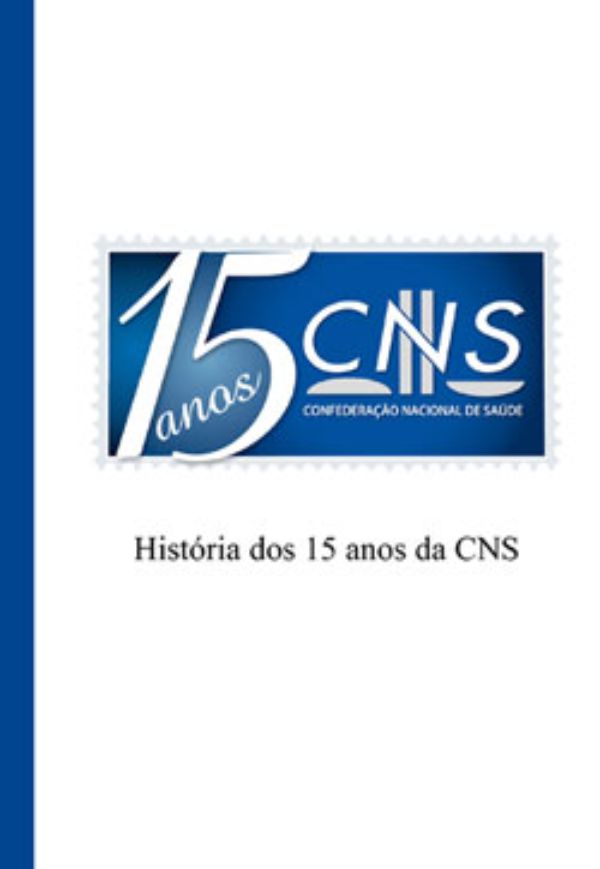 15_anos_CNS_Capa História dos 15 anos da CNS